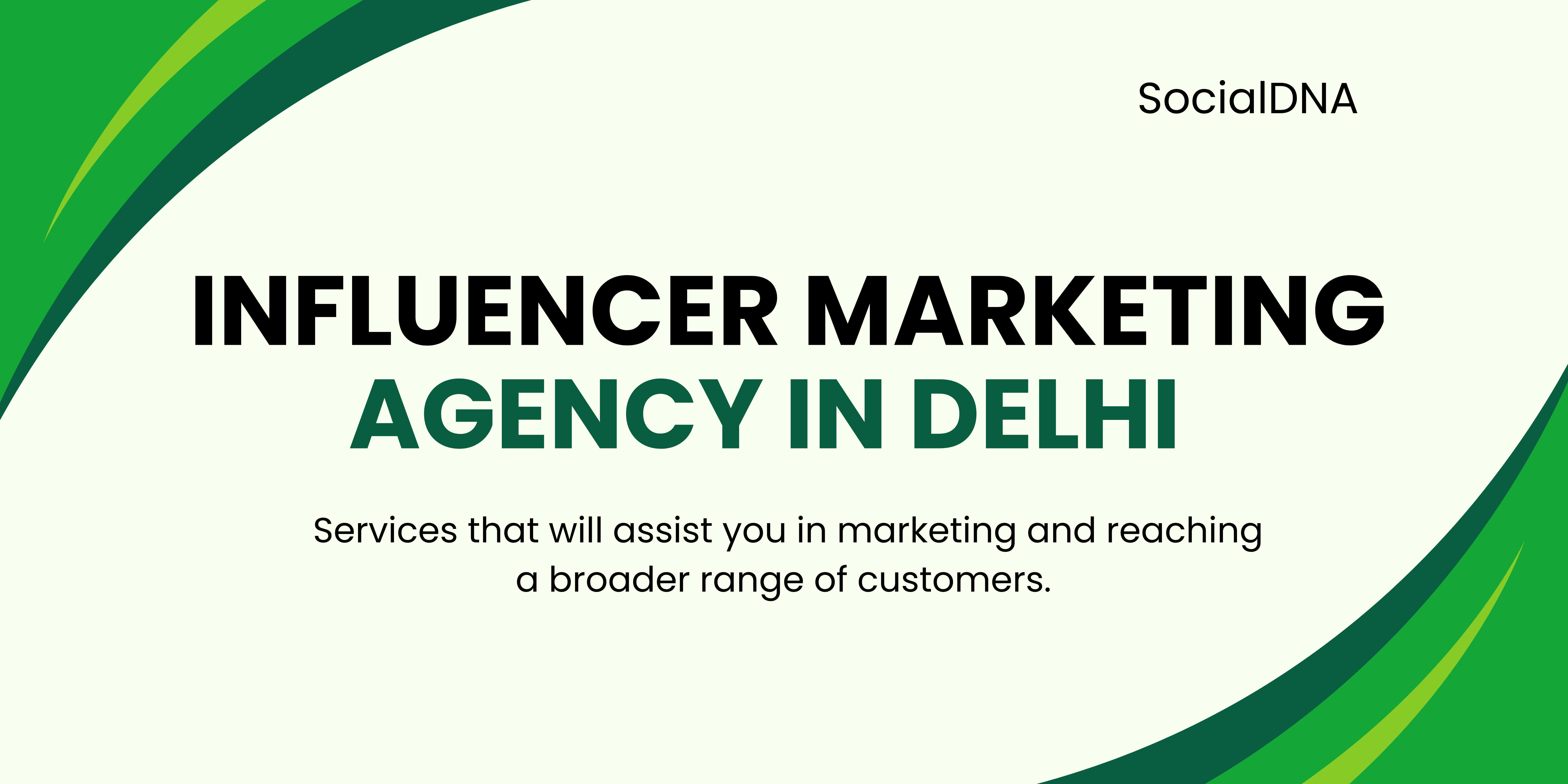 Influencer Marketing Agency Delhi | Social DNA